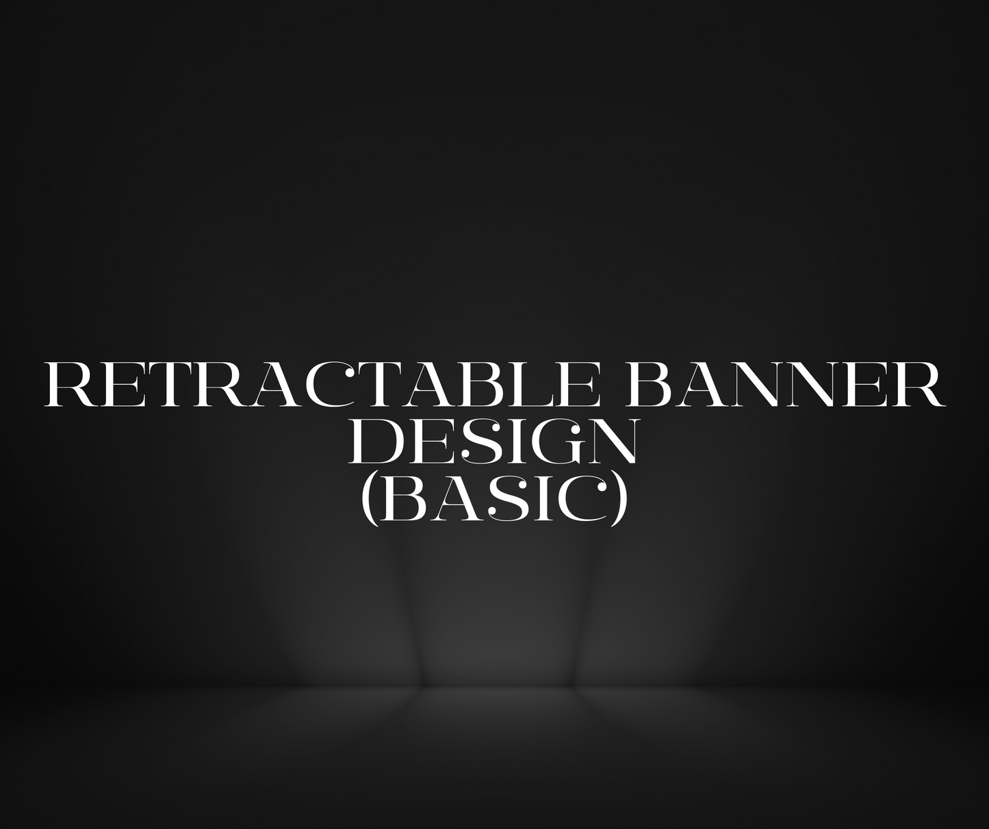 Retractable Banner Design BASIC